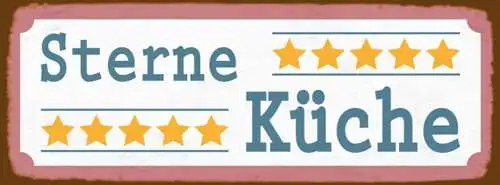 Schild Sterne Küche Restaurant Kochen Wohnung Essen 27 x 10 Blech od. Holz