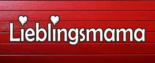 Schild Lieblingsmama Mama Mutter Eltern Familie Kind 27 x 10 Blech od. Holz