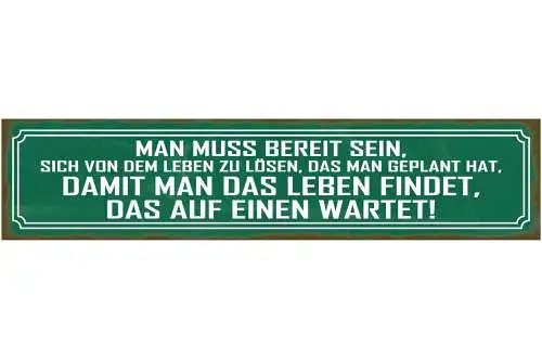 Schild Bereit Sein Sich Von Dem Leben Zu Lösen Das Man Geplant Hat Leben Finden