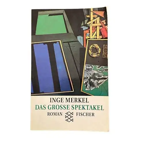 4549 Inge Merkel DAS GROSSE SPEKTAKEL. EINE TODERNSTE GESCHICHTE, VON WINDEIERN
