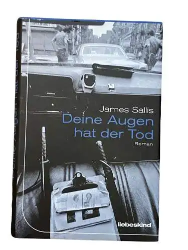 2095 James Sallis DEINE AUGEN HAT DER TOD ROMAN Thriller HC