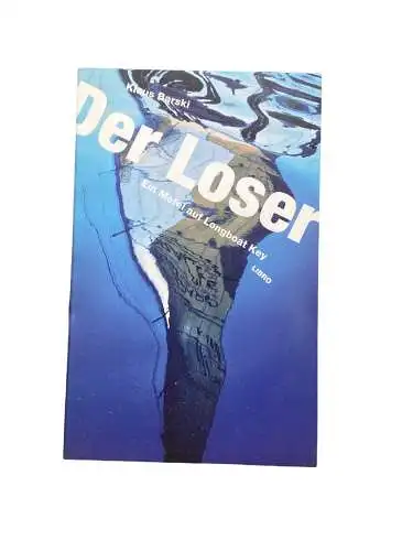 Klaus Barski DER LOSER ein Motel auf Longboat Key +Abb Libro