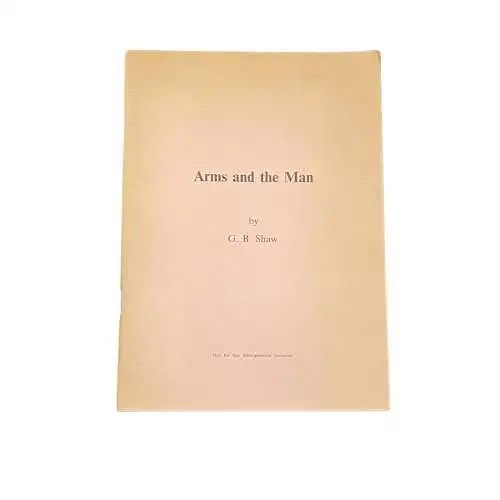 2979 George Bernard Shaw ARMS AND THE MAN Bundesministerium