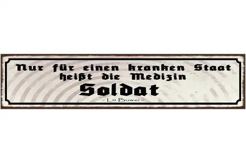 Schild nur für einen kranken staat heißt die medizin soldat krieg lu buwei 46x10