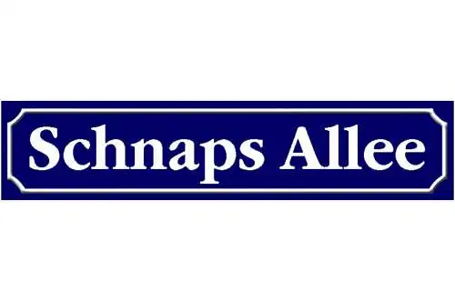 Schild Schnaps Allee Alkohol Lokal Wirt Ort Straße Platz 46 x 10 Blech od. Holz