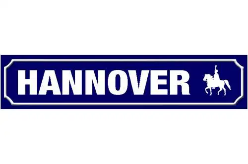 Schild Hannover Stadt Deutschland Ort Straße Platz 46 x 10 Blech od. Holz