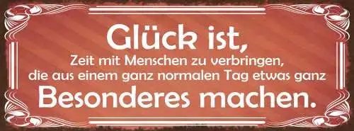 Schild Glück Ist Zeit Mit Menschen Zu Verbringen Aus Normalem Tag Was Besonderes
