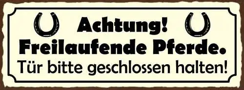Schild achtung freilaufende pferde tür bitte geschlossen halten pferd 27x10