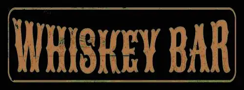Schild Whiskey Bar Alkohol Lokal Spirituose Trinken Glas 27x10 Blech od.Holz
