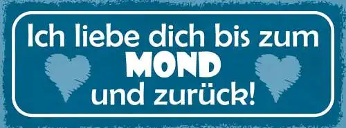 Schild Ich Liebe Dich Bis Zum Mond & Zurück Ehe Paar 27x10 Blech od.Holz