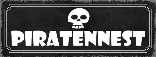 Schild Piraten Nest Seeräuber Pirat Schiff Insel Versteck 27x10 Blech od.Holz