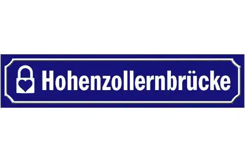Schild Hohenzollern Brücke Köln Deutschland Ort Straße 46 x 10 Blech od. Holz