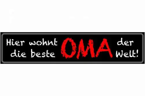 Schild Wohnt Beste Oma Großmutter Familie Großeltern Enkel 46 x 10 Blech od.Holz