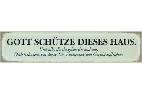 Schild Gott Schütze Haus Finanzamt Gericht Wohnung Tür 46 x 10 Blech od. Holz