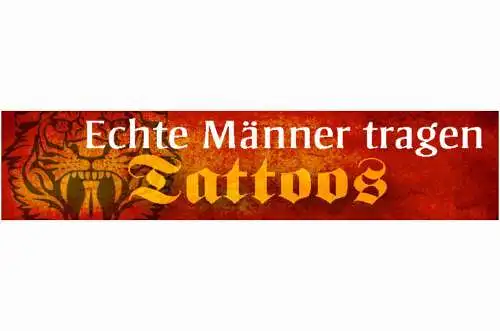 Schild Echte Männer Tattoos Tätowierung Tätowierter 46 x 10 Blech od. Holz