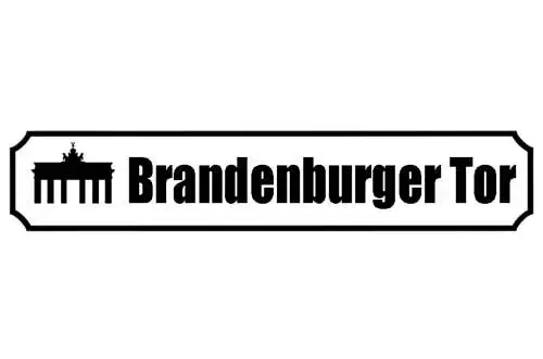 Schild Brandenburger Tor Berlin Deutschland Ort Straße 46 x 10 Blech od. Holz