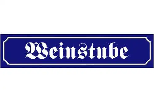 Schild Wein Stube Alkohol Lokal Kneipe Winzer Ort Straße 46 x 10 Blech od. Holz
