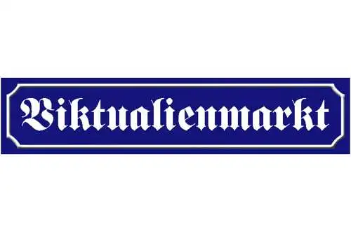 Schild Viktualien Markt München Bayern Ort Straße Platz 46 x 10 Blech od. Holz