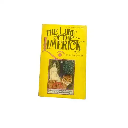 4611 William S. Baring-Gould THE LURE OF THE LIMERICK. AN UNINHIBITED HISTORY