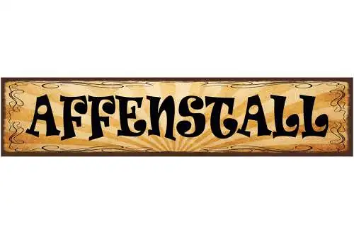 Schild Affenstall Unordnung Chaos Schmutzig Putzen Zimmer 46 x 10 Blech od. Holz