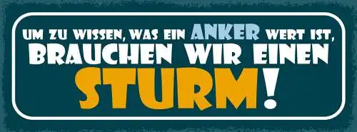 Schild Um Zu Wissen Was Ein Anker Wert Ist Brauchen Wir Einen Sturm