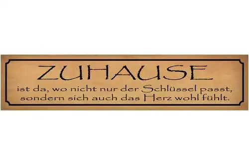 Schild Zuhause Ist Da Wo Nicht Nur Der Schlüssel Passt Auch Das Herz Wohl Fühlt