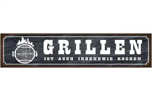 Schild Grillen Kochen Griller Grill BBQ Fleisch Koch Mann 46 x 10 Blech od. Holz