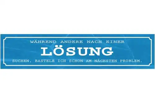 Schild Lösung Suchen Problem Basteln Anders Problematisch 46 x 10 Blech od.Holz