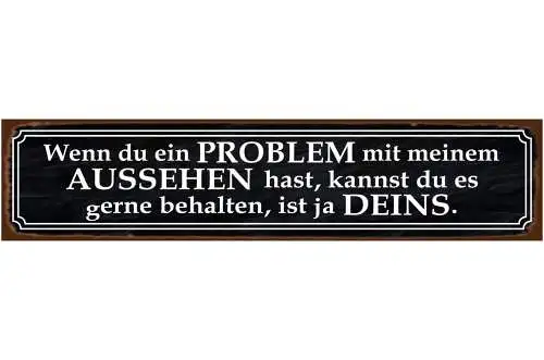 Schild Problem Aussehen Ehe Beziehung Liebe Mann Frau 46 x 10 Blech od. Holz