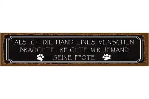 Schild hand mensch pfote katze hund haus tier liebe 46 x 10 blech od. holz