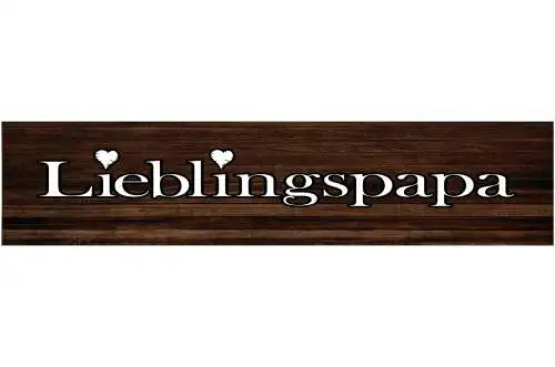 Schild Lieblingspapa Vater Papa Papi Eltern Kinder Familie 46 x 10 Blech od.Holz