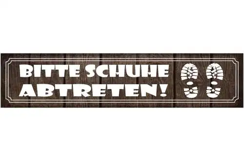 Schild Bitte Schuhe Abtreten Türe Schmutz Hinweis 46 x 10 Blech od. Holz