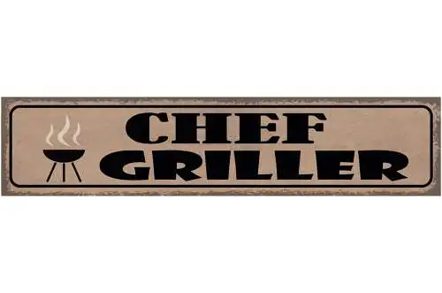 Schild Chef Griller Grillen Grill Fleisch BBQ Koch Mann 46 x 10 Blech od. Holz