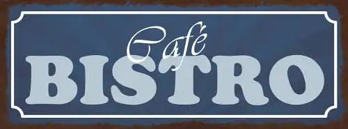 Schild Café Bistro Kaffee Trinken Imbiss Essen Lokal Kuchen 27x10 Blech od.Holz
