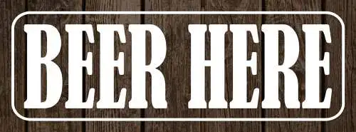 Schild beer here bier hier alkohol bar lokal wirt ausschank 27x10 blech od.holz