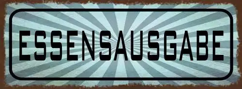 Schild Essensausgabe Restaurant Imbiss Buffet Mensa Essen 27x10 Blech od.Holz