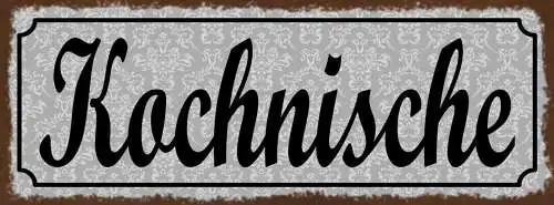 Schild Kochnische Küche Kochen Wohnung Haus Essen Koch 27x10 Blech od.Holz