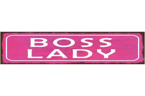 Schild Boss Lady Chefin Frau Dame Arbeit Firma 46 x 10 Blech od. Holz