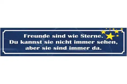 Schild Freunde Freundschaft Sterne Immer Da Sein Ewig 46 x 10 Blech od. Holz