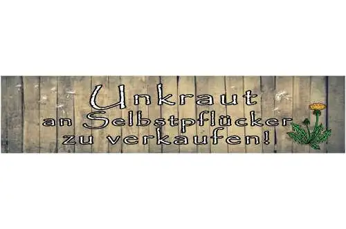 Schild Unkraut Pflücker Pfücken Garten Pflanzen Beet Stand 46 x 10 Blech od.Holz