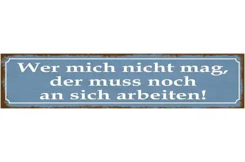 Schild Nicht Mögen Antipathie Sympathie Selbst Arbeiten 46 x 10 Blech od. Holz