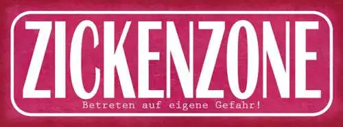 Schild Zicken Zone Betreten Auf Eigene Gefahr Frau Zimmer 27x10 Blech od.Holz
