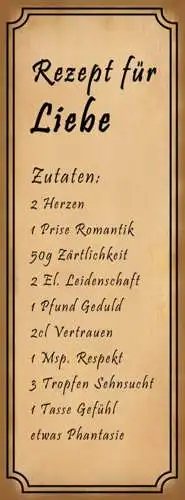Schild Rezept Für Liebe Herzen Romantik Zärtlichkeit Leidenschaft Gefühl 27x10