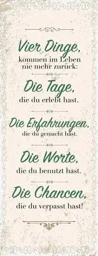 Schild 4 Dinge Kommen Im Leben Nie Mehr Zurück Tage Erfahrungen Worte Chancen