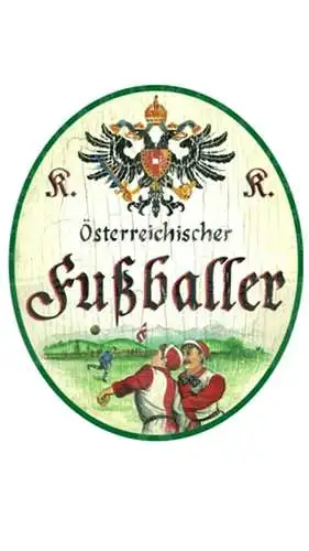 KuK Nostalgie Holzschild "Österreichischer Fussballer"