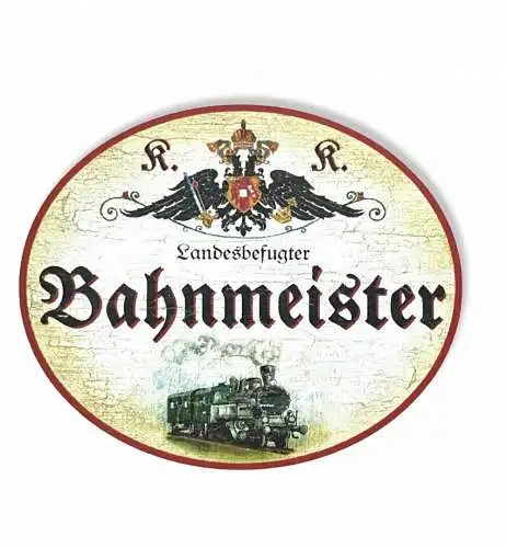 KuK Nostalgie Holzschild Bahnmeister Eisenbahn