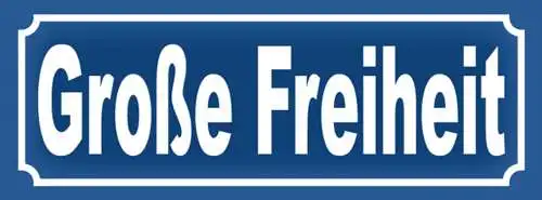 Schild Große Freiheit Hamburg Straße Stadt Ort Platz 27 x 10 Blech od. Holz