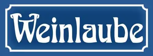 Schild Weinlaube Pergola Garten Reebe Straße Ort Platz 27 x 10 Blech od. Holz