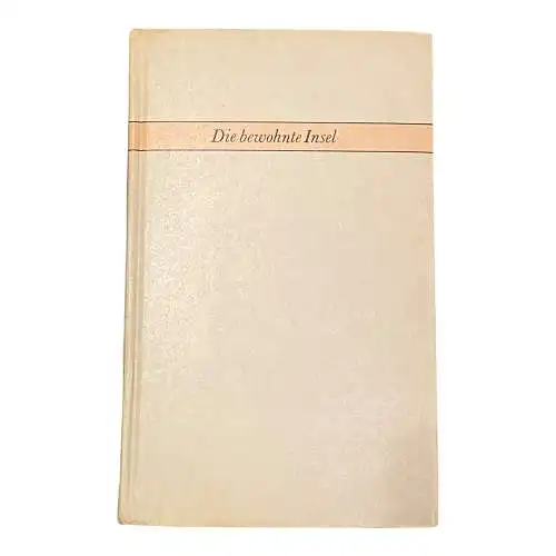 1064 Arkadi und Boris Strugazki DIE BEWOHNTE INSEL Phantsastischer Roman HC