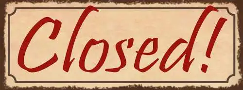 Schild Closed Geschlossen Zu Geschäft Laden Lokal Restaurant 27x10 Blech od.Holz